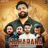 About Maharana (feat. Raman Rana & Ajay Salwan) Song